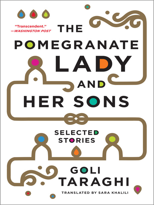 Title details for The Pomegranate Lady and Her Sons by Goli Taraghi - Wait list